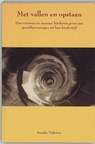 Met vallen en opstaan - S. Dijkstra - 9789051667929