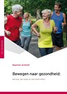 Bewegen naar gezondheid - Maarten Schmitt - 9789051799637