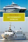 De veerbootoorlog - Marcel Metze - 9789051944464