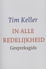 In alle redelijkheid - Tim Keller - 9789051944624