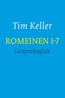 Romeinen 1-7 gespreksgids - Tim Keller - 9789051944990