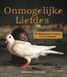 Onmogelijke liefdes - Jennifer S. Holland - 9789052108070