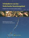 Schelpdieren van het Nederlandse Noordzeegebied - Rykel de Bruyne ; Sylvia van Leeuwen ; Adriaan Gmelig Meyling ; Rogier Daan - 9789052108216