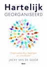 Hartelijk georganiseerd - Jacky van de Goor - 9789052618647