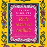 Rode rozen en tortilla's - Laura Esquivel - 9789052860473