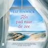 Het pad naar de zee - Liz Fenwick - 9789052861074