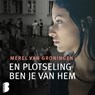 En plotseling ben je van hem - Merel van Groningen - 9789052863399