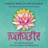 Namaste - Francesc Miralles ; Héctor García - 9789052865621