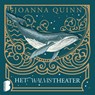 Het walvistheater - Joanna Quinn - 9789052866291