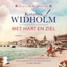 Met hart en ziel - Katarina Widholm - 9789052866598