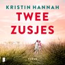 Twee zusjes - Kristin Hannah - 9789052868431