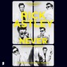 Never - Rick Astley - 9789052868639