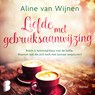 Liefde met gebruiksaanwijzing - Aline van Wijnen - 9789052869827