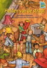 Helden van de straat - Jacobina Kunnen - 9789053003367