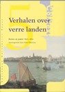 Verhalen over verre landen - K. Bostoen ; Marijke Barend-van Haeften ; M. Roos - 9789053564769