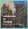 Voorspoed in traditie - Arnold Korporaal - 9789054020004