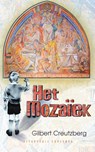 Het mozaïek - Gilbert Creutzberg - 9789054294382