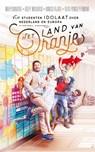 Het land van Oranje - Wahyuningrat ; Adept Widiarsa ; Annisa Rijadi ; Rizki Pandu Permana - 9789054294504