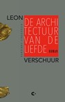 De architectuur van de liefde - Leon Verschuur - 9789054294764