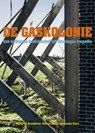 De gaskolonie - Margriet Brandsma ; Heleen Ekker ; Reinalda Start - 9789054523215