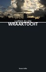 Wraaktocht - Lupko Ellen - 9789054528012