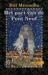 Het pact van de Pont Neuf - Bill Mensema - 9789054529194