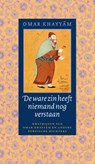 De ware zin heeft niemand nog verstaan - Omar Khayyâm - 9789054601852