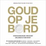 Goud op je bord - Brenda Frunt ; Erik te Velthuis - 9789054721765