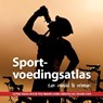 Sportvoedingsatlas - Carlien Harms-Aris ; Tiny Geerets - 9789054721819