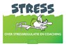 Stress - Gijs Visser ; Laura Jonker - 9789054724483