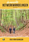 De mooiste netwerkwandelingen: Rijk van Nijmegen - Mari Smits - 9789054725114