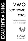 Examentraining Vwo Economie 2020 - H. Vermeulen ; A. Brouwer - 9789054894186