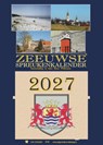 Zeeuwse spreukenkalender 2027 -  - 9789055125586