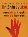 Jin Shin Jyutsu - F. Waldeck - 9789055136445