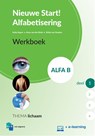 Nieuwe Start Alfabetisering Alfa B Deel 1 Werkboek -  - 9789055173181