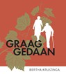 Graag gedaan - Bertha Kruizinga - 9789055605354