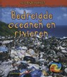 Bedreigde oceanen en rivieren - Angela Royston - 9789055665853