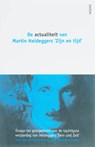 De actualiteit van Martin Heideggers 'Zijn en tijd' - M. van den Bossche ; C. Bremmers - 9789055737895