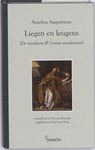 Liegen en leugens - Aurelius Augustinus - 9789055739813