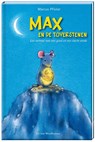 Max en de toverstenen - Marcus Pfister - 9789055792030