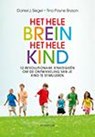 Het hele brein, het hele kind - Daniel J. Siegel ; Tina Payne Bryson - 9789055942282