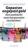 Gepast en ongepast geld - H.L. van Mierlo - 9789055946242