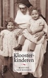 Kloosterkinderen - Martine van Rooijen - 9789055947492