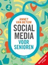 Social media voor senioren - Annet van Betuw - 9789055947775