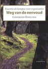 Weg van de eenvoud - Godfried IJsseling - 9789055948468