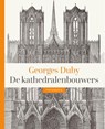 De kathedralenbouwers - Georges Duby - 9789056155339