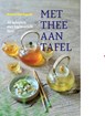 Met thee aan tafel - Kristin van Eetvelt - 9789056155407