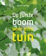 De juiste boom voor elke tuin - Martin Hermy - 9789056156619