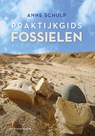 Praktijkgids fossielen - Anne Schulp - 9789056156688