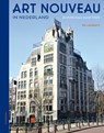 Art Nouveau in Nederland - Bé Lamberts - 9789056156893